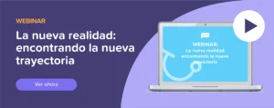 Ver ahora Webinar: La nueva realidad: encontrando la nueva trayectoria