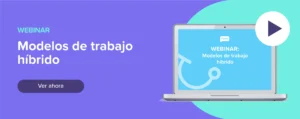 Ver ahora Webinar: Modelos de trabajo híbrido