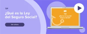 Ver ahora Tip: ¿Qué es la Ley del Seguro Social?