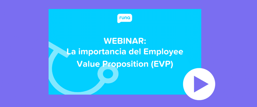 WEBINAR La importancia de Employee Value Proposition (EVP)