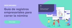 Descargar Guía de registros empresariales para correr la nómina