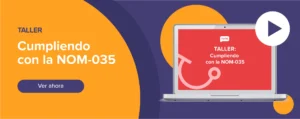 Ver ahora Taller: Cumpliendo con la NOM-035