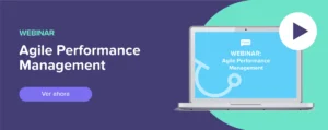 Ver ahora Webinar: Agile Performance Management