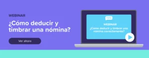 Ver ahora webinar deducir y timbrar nomina correctamente
