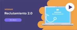Ver ahora Webinar: Reclutamiento 2.0