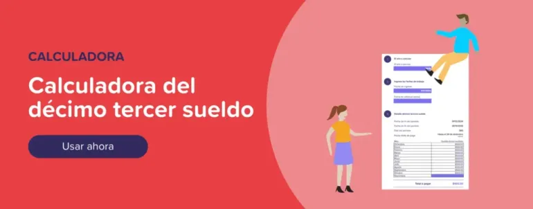 Usar ahora calculadora del décimo tercer sueldo