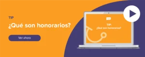 Ver ahora Tip: ¿Qué son honorarios?