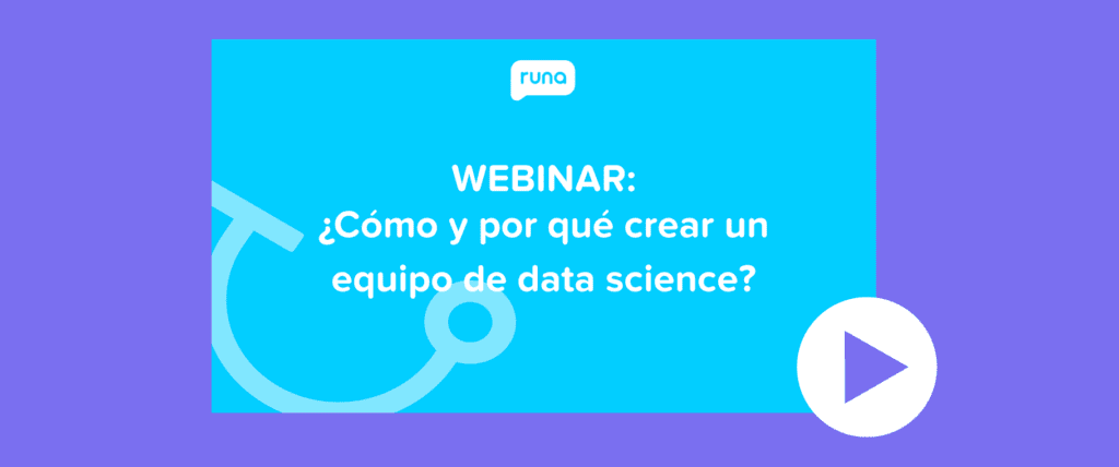 webinar de como y por que crear un equipo de data science