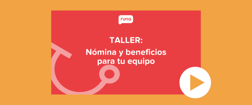 taller sobre nómina y beneficios para tu equipo