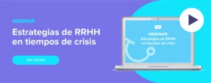 Ver ahora Webinar: Estrategia de RRHH en tiempos de crisis